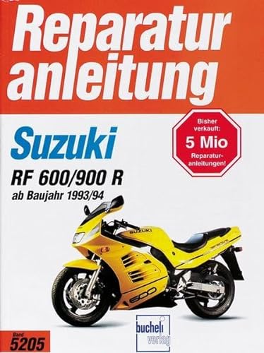 Suzuki RF 600 R/ RF 900 R (ab Baujahr 1993/94) (Reparaturanleitungen) von Bucheli Verlags AG